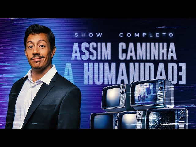 Renato Albani - Assim Caminha a Humanidade